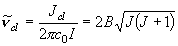 \tilde \nu _{cl}  = \frac{{J_{cl} }}{{2\pi c_0 I}} =
  2B\sqrt {J\left( {J + 1} \right)} 
