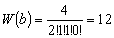 W\left( b \right) = \frac{4}{{2!1!1!0!}} = 12